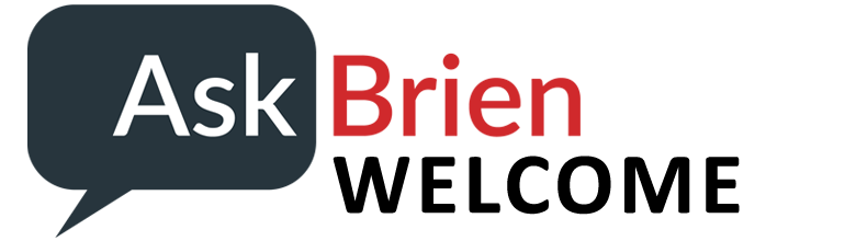 Ask Brien - AskBrien.com - Business Questions