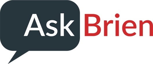 Ask Brien - AskBrien.com - Business Questions